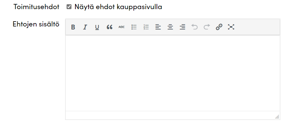 Toimitusehdot asetetaan kauppasivun asetuksista.