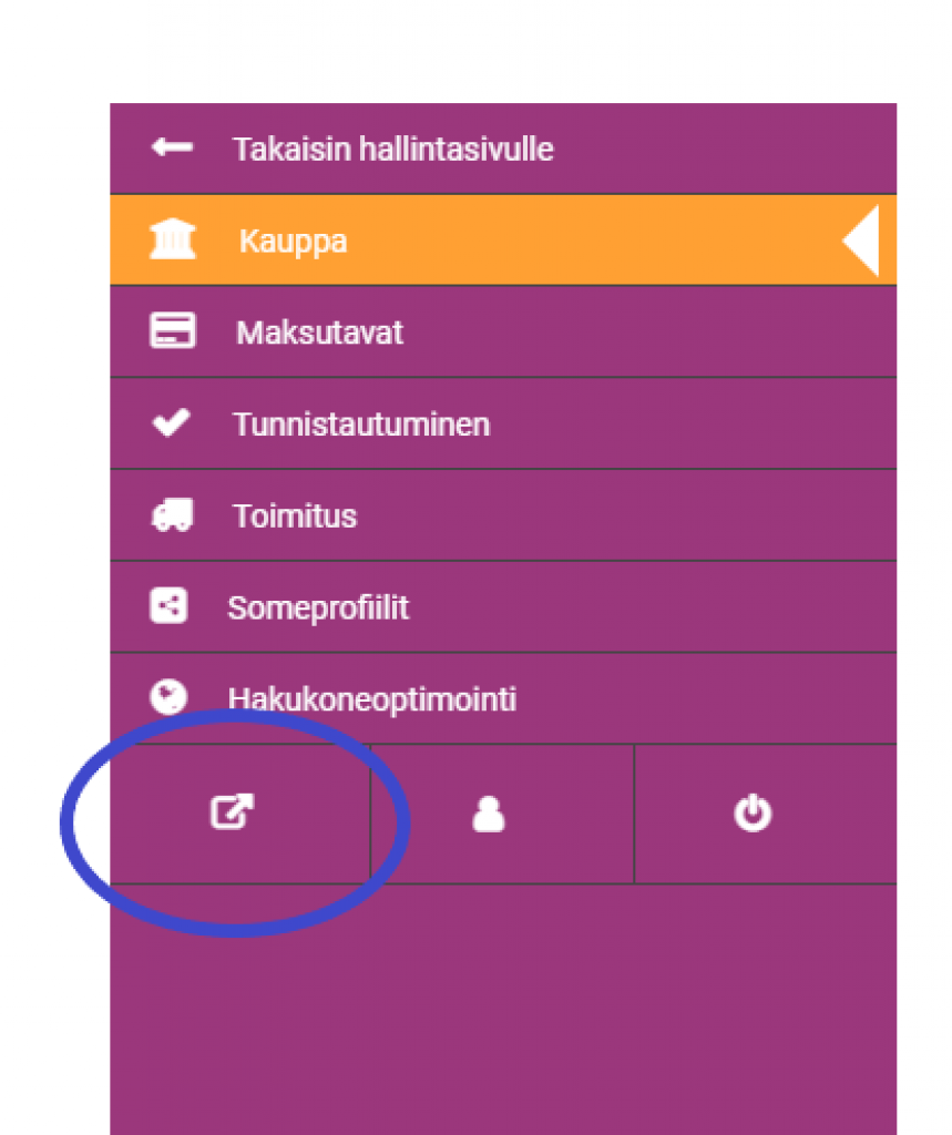Verkkokaupan omaa kauppaa pääsee katsomaan hallintasivulta.